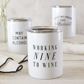 "May Contain Alcohol" Tumbler